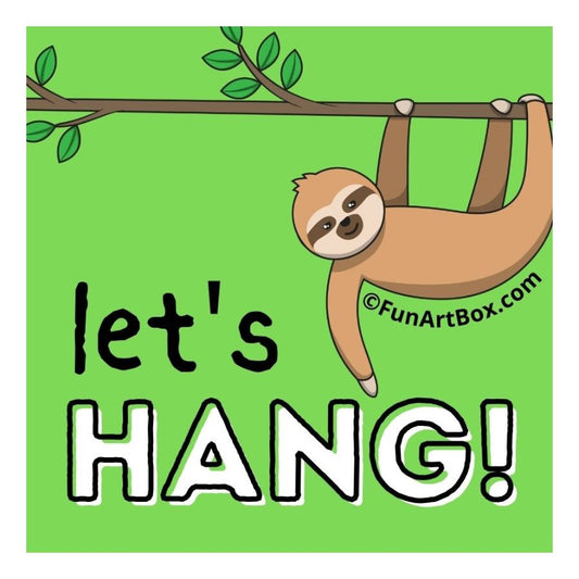 Let's Hang Sticker