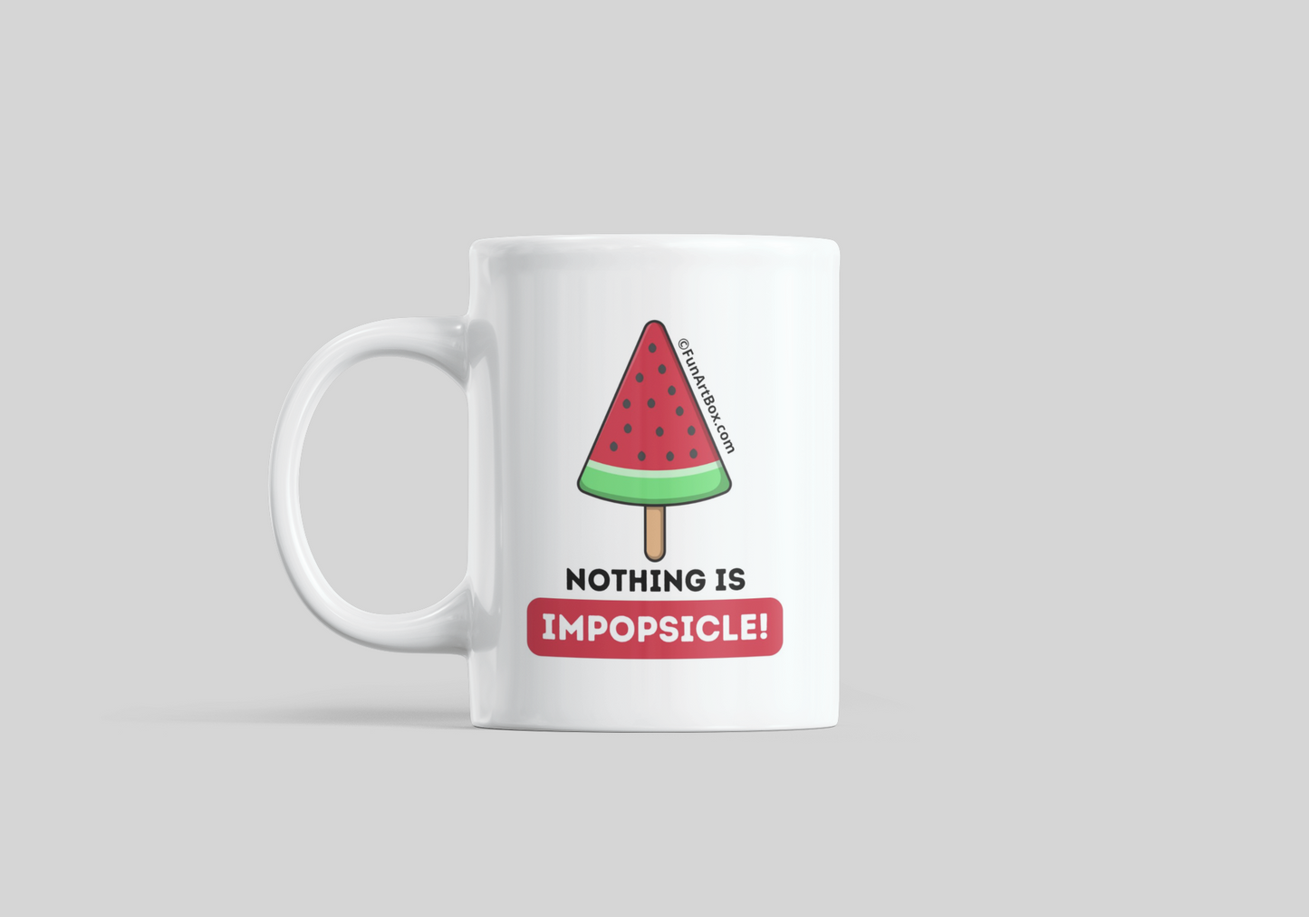 Nothing is Impopsicle Mug