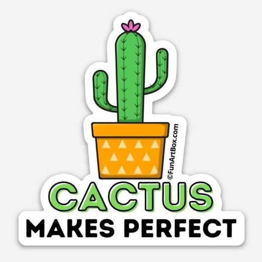 Cactus Makes Perfect Sticker